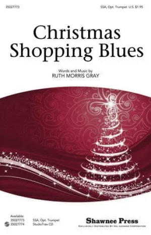 CHRISTMAS SHOPPING BLUES SSA OPT TPT