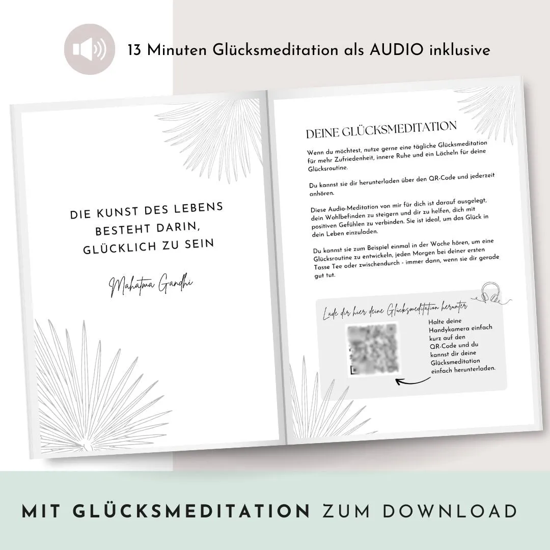 Glücklich sein! Mit nur 5 Minuten täglich für dich und deine Seele