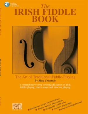 The Irish Fiddle Book (The Art of Traditional Fiddle Playing)